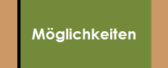 M�glichkeiten